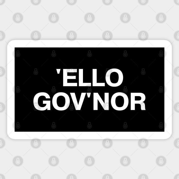 'ELLO GOV'NOR Sticker by TheBestWords